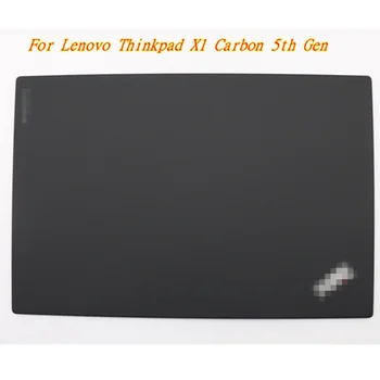 Nauji Originalus Lenovo Thinkpad X1 Carbon 5th Gen Nešiojamas Lcd galinis galinis dangtelis korpuso Dangtis FRU: 01LV476 01LV492